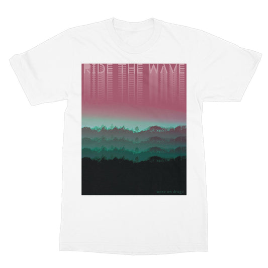 Ride The Wave by WORE ON DRUGS Softstyle T-Shirt